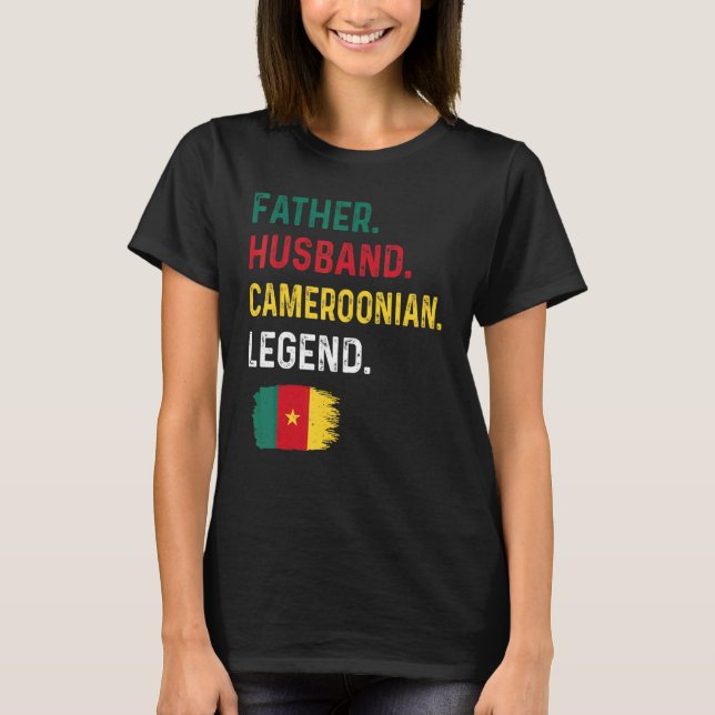 Father Husband Cameroonian Legend Proud Dad Camero T-Shirt (Vorderseite)
