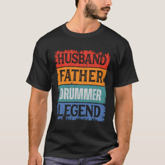 Father Husband Drummer Legend Proud Vater Papa T-Shirt