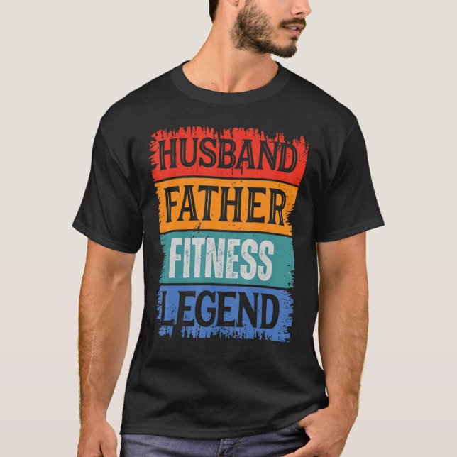 Father Husband FITNESS Legend Proud Dad  Retro Pap T-Shirt (Vorderseite)