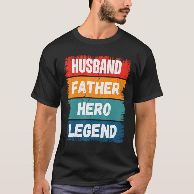 Father Husband HERO Legend Proud Dad  Retro Papa T-Shirt (Vorderseite)