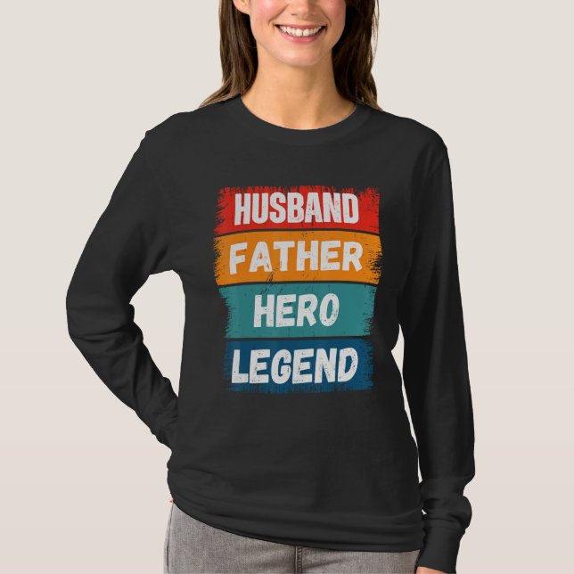 Father Husband HERO Legend Proud Dad  Retro Papa T-Shirt (Vorderseite)