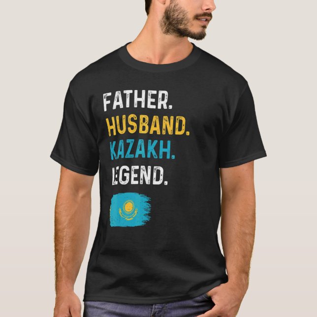 Father Husband Kazakh Legend Proud Dad Kazakhstan  T-Shirt (Vorderseite)