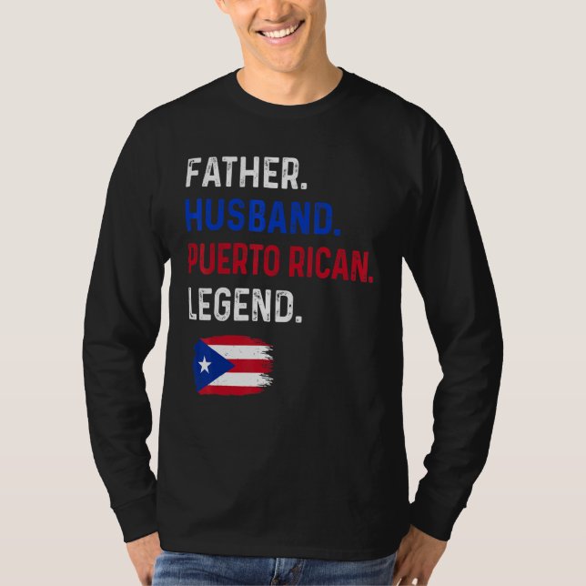 Father Husband Puerto Rican Legend Proud Dad Rico  T-Shirt (Vorderseite)