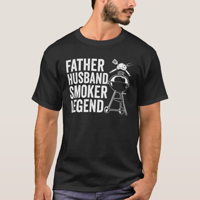 Father Husband Smoker Legend  Barbeque T-Shirt (Vorderseite)