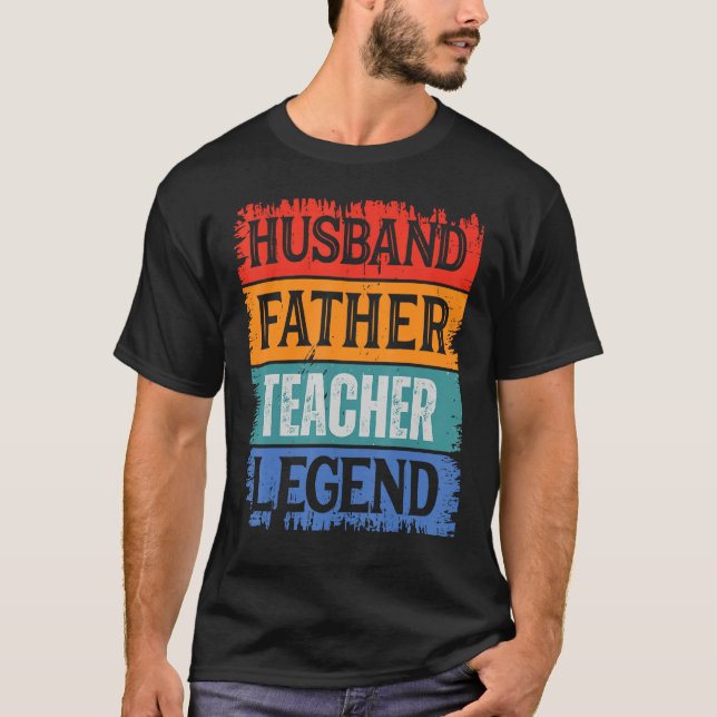 Father Husband TEACHER Legend Proud Dad  Retro Pap T-Shirt (Vorderseite)