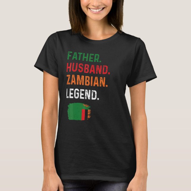 Father Husband Zambian Legend Proud Dad Zambia Fla T-Shirt (Vorderseite)