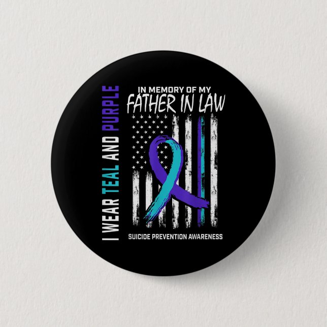 Father In Law Suicide Awareness Prevention America Button (Vorderseite)
