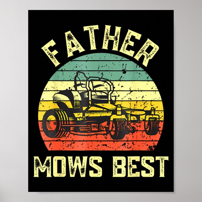 Father Mows Funny Fathers Day Dad Jokes Lawn Mowin Poster (Vorne)