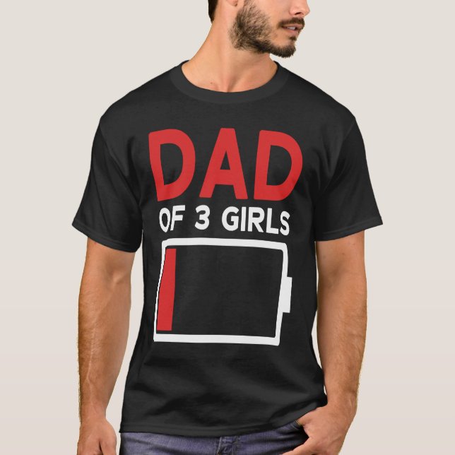 Father of 3 Girls Father's Day Dad T-Shirt (Vorderseite)