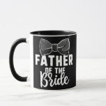 Father Of The Bride Wedding s Bachelorette Party Tasse<br><div class="desc">Father of the Bride Wedding s Bachelorette Party Dad Gift. Perfect gift for your dad,  mom,  dad,  men,  women,  friend and family members on Thanksgiving Day,  Christmas Day,  Mothers Day,  Fathers Day,  4th of July,  1776 Independent Day,  Veterans Day,  Halloween Day,  Patrick's Day</div>