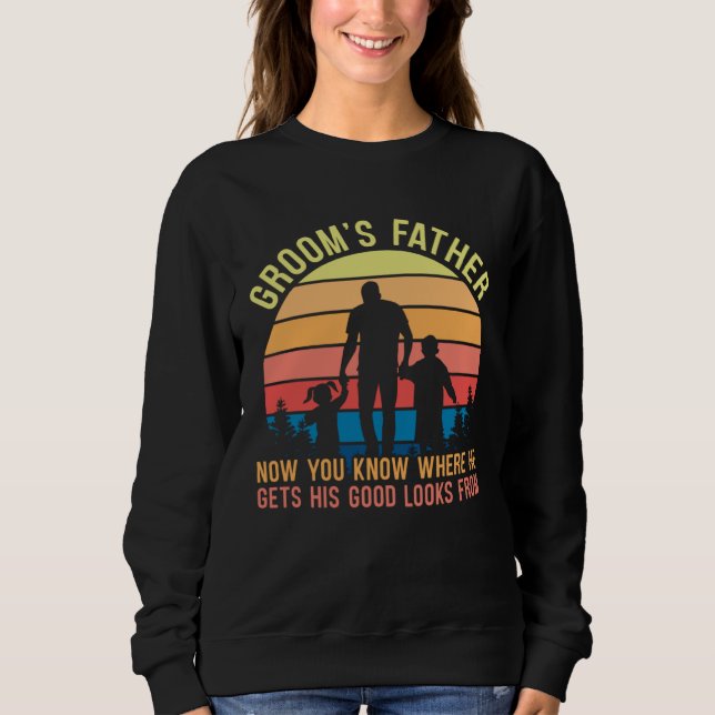 Father Of The Groom Wedding Bachelor Party  1 Sweatshirt (Vorderseite)