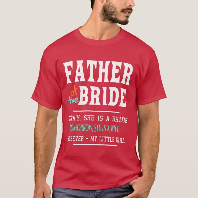 Father Ofhe Bride witzig T-Shirt (Vorderseite)