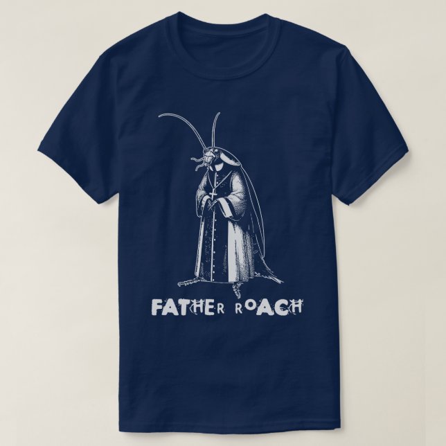 Father Roach Lustige Alternative Rock T-Shirt (Design vorne)