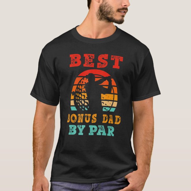 Father s Day Best Bonus Dad By Par Golfer Daddy  G T-Shirt (Vorderseite)