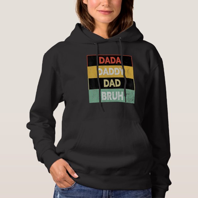 Father s Day Dada Daddy Dad Bruh Cool Father s Day Hoodie (Vorderseite)