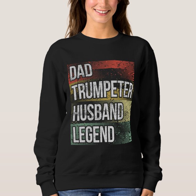 Father Trumpet Player Dad Trumpeter Husband Trumpe Sweatshirt (Vorderseite)
