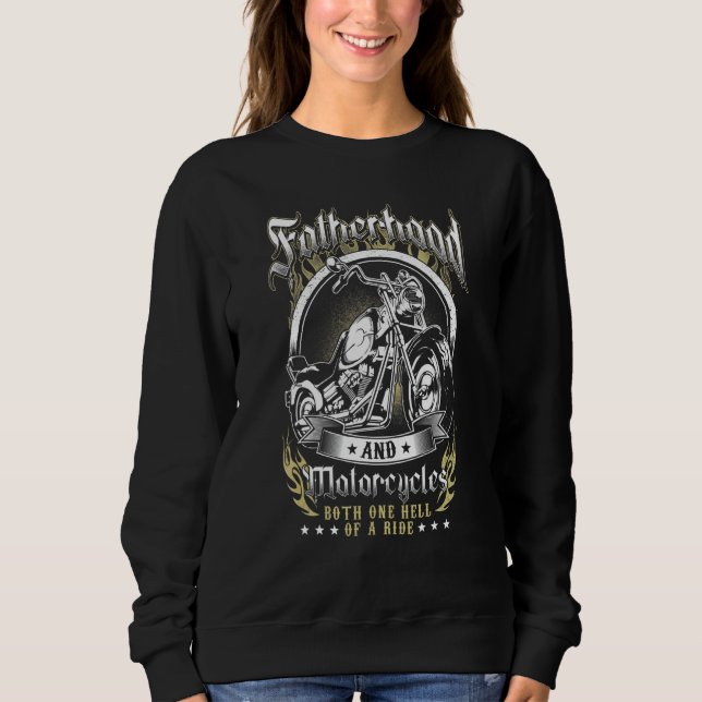 Fatherhood Motorcycles Biker Dad Motorcycle Father Sweatshirt (Vorderseite)