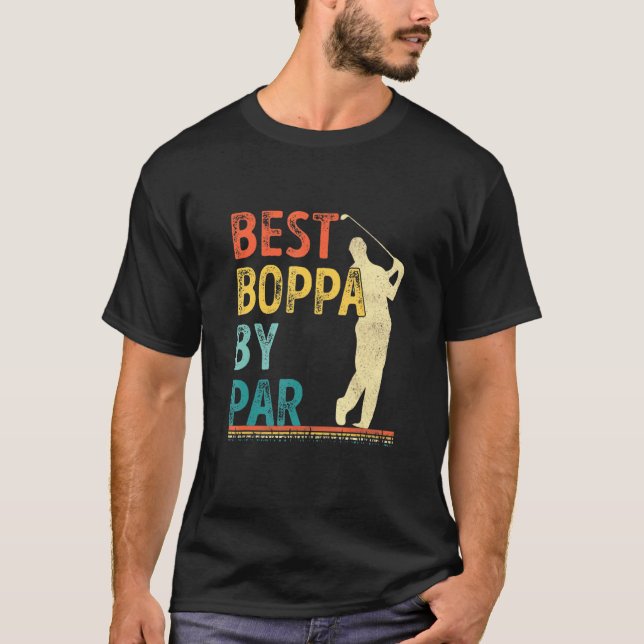 Fathers Day Best Boppa By Par Golf For Dad Grandpa T-Shirt (Vorderseite)