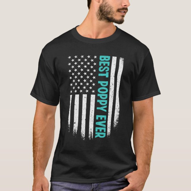 Father's Day Best Poppy Ever US American Flag 4th  T-Shirt (Vorderseite)