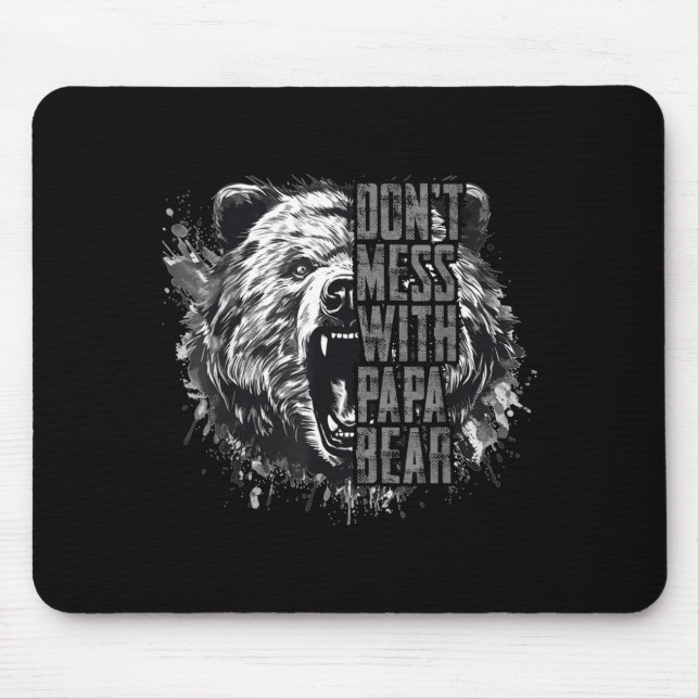 Father's Day Don't Mess With Papa Bear  Mousepad (Vorne)