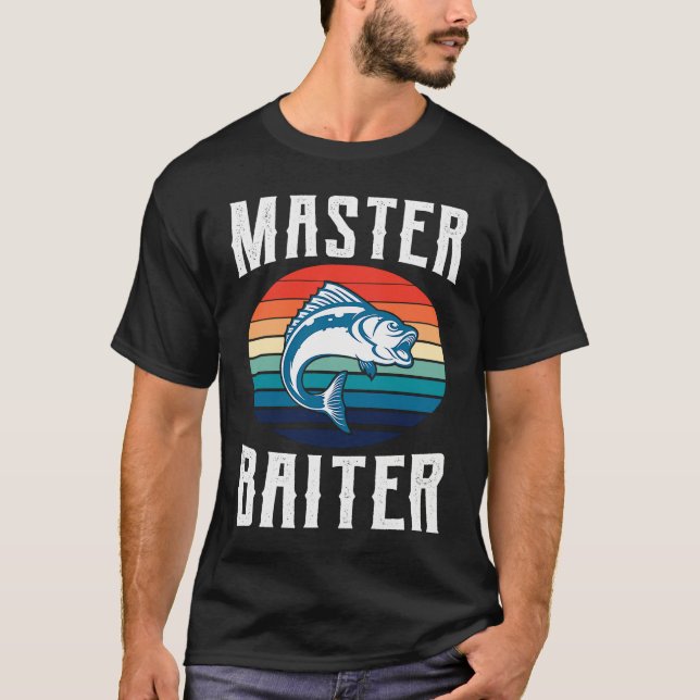 Father's Day Fishing Fisherman Baiter Rod  2 T-Shirt (Vorderseite)