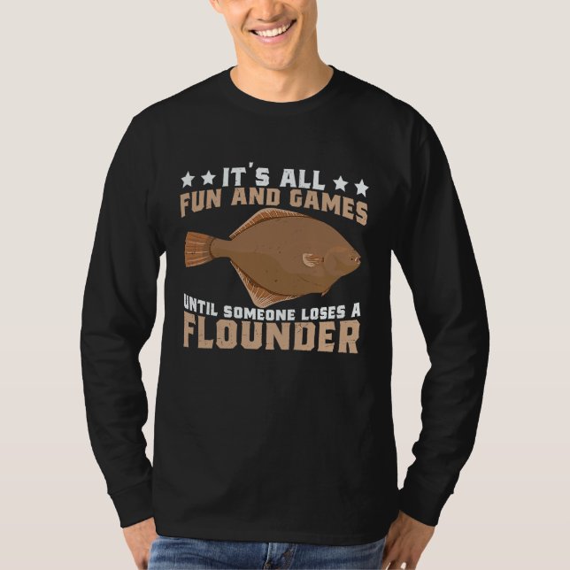 Father's Day Fishing Fisherman Lose a Flounder T-Shirt (Vorderseite)
