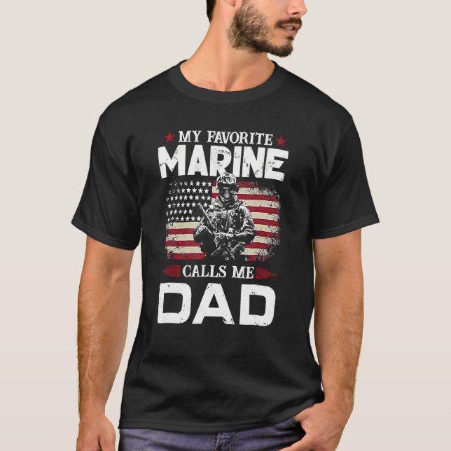 Father's Day Flag My Favorite Marine Calls Me Dad T-Shirt (Vorderseite)