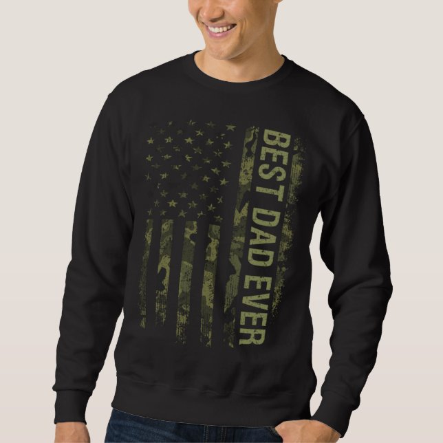 Fathers Day  For Dad Best Dad Ever US America Flag Sweatshirt (Vorderseite)
