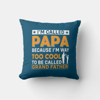 Father's Day I Am Called Papa Kissen