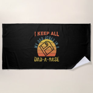 Father's Day I Keep All My Father Jokes Strandtuch