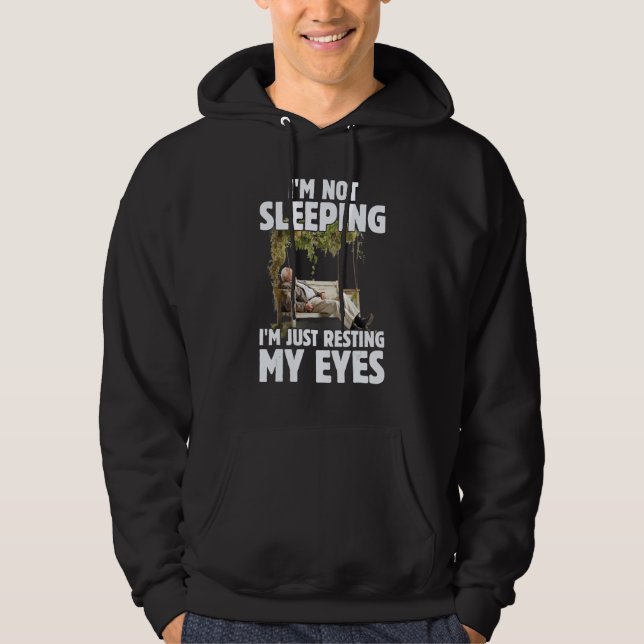 Father's Day I'm Not Sleeping I'm Just Resting My  Hoodie (Vorderseite)