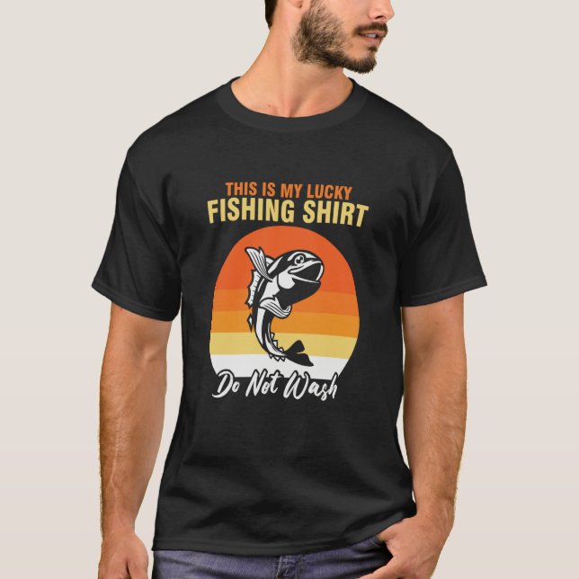 Father's Day Lucky Fishing Fisherman Rod  1 T-Shirt (Vorderseite)