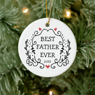 Father's Day Present Personalized Best Father Ever Keramik Ornament