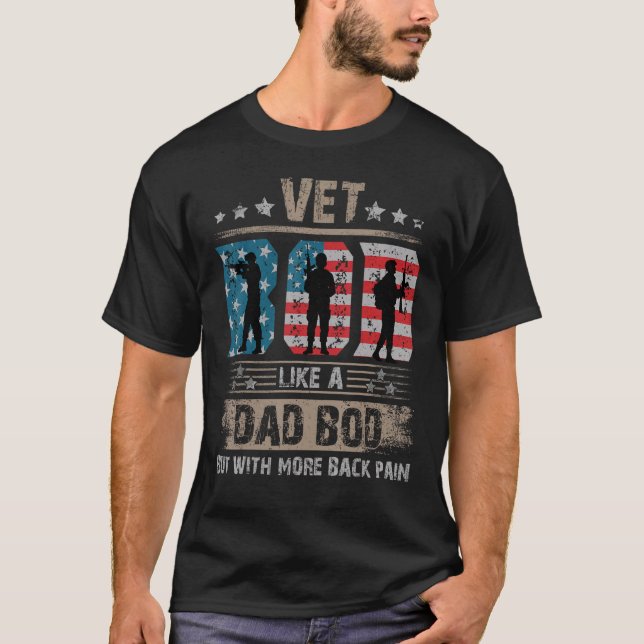 Fathers Day quote vet bod like dad bod back pain V T-Shirt (Vorderseite)