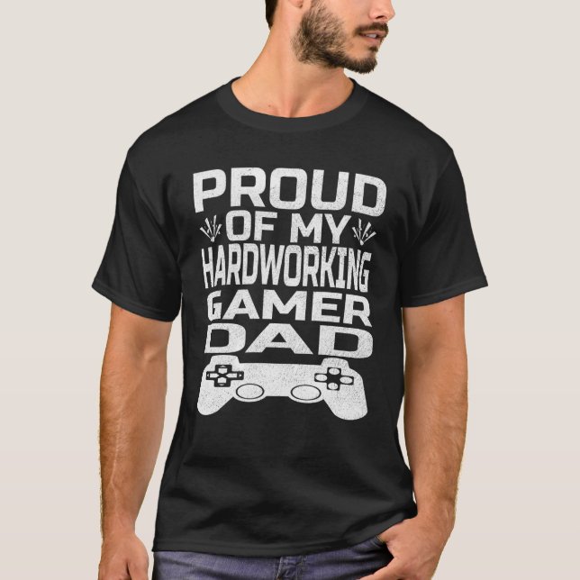 Father's Day Show Your Pride in Your Hardworking G T-Shirt (Vorderseite)