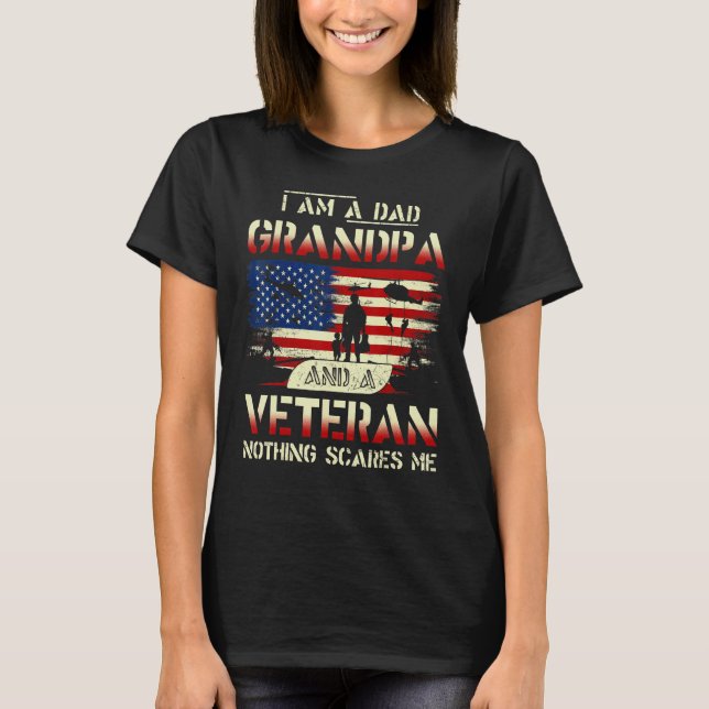 Father's Day  Veterans Day I'm a Dad Grandpa and a T-Shirt (Vorderseite)