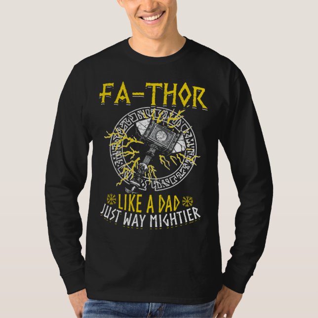 Fathor  Like A Dad Just Way Mightier Father s Day  T-Shirt (Vorderseite)