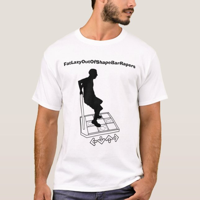 FatLazyOutOfShapeBarRapers T-Shirt (Vorderseite)