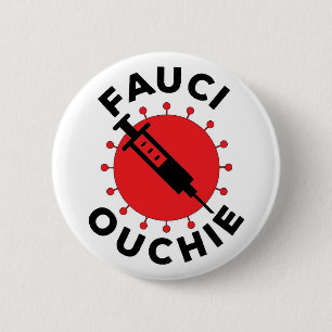 Fauchi Ouchie Button