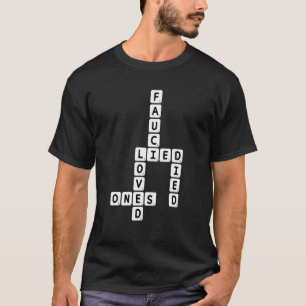 Fauci Lied Loved Eins gestorben T-Shirt