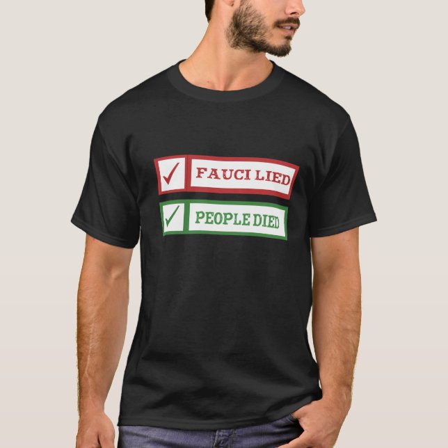 Fauci Lied People starb T-Shirt (Vorderseite)