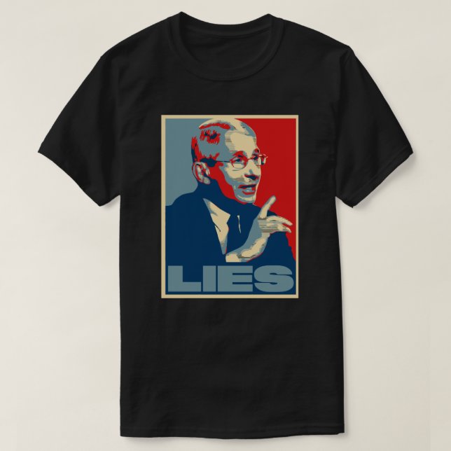 FAUCI LIES PROPAGANDA ART T - Shirt (Design vorne)
