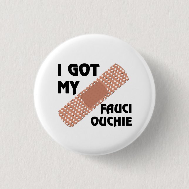 Fauci Ouchie Button (Vorderseite)