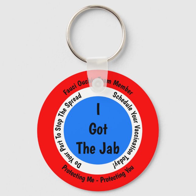 Fauci Ouchie Impfung Ich Got Jab Schlüsselanhänger (Vorderseite)