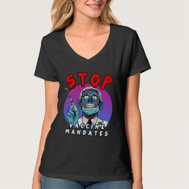 Fauci Stop Vaccine Mandate Arrest Fauci My Body Va T-Shirt (Vorderseite)