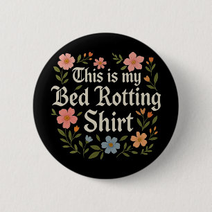 Faul auf dem Bett liegend Humorvolle psychische Ge Button
