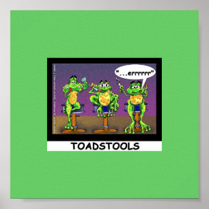 Faulen Frösche aka Toadstools Lustiges Poster