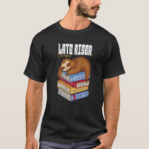 Faulenzer mit Büchern für späte Riser T-Shirt