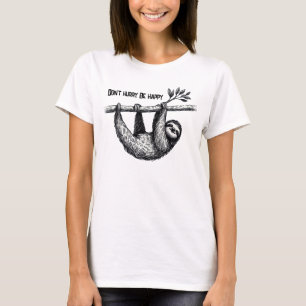 Faultier auf einem Baumzweig mit Zitat T-Shirt