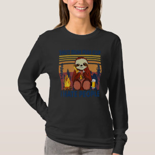 Faultier Camping Schalte Duh Fuh Tasse aus Ich has T-Shirt
